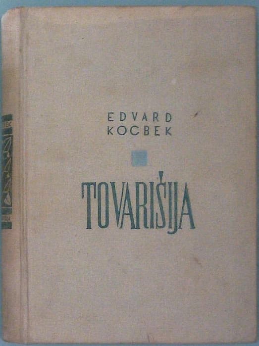 Tovarišija (dnevniški zapiski od 17. maja 1942 do 1. maja 1943)