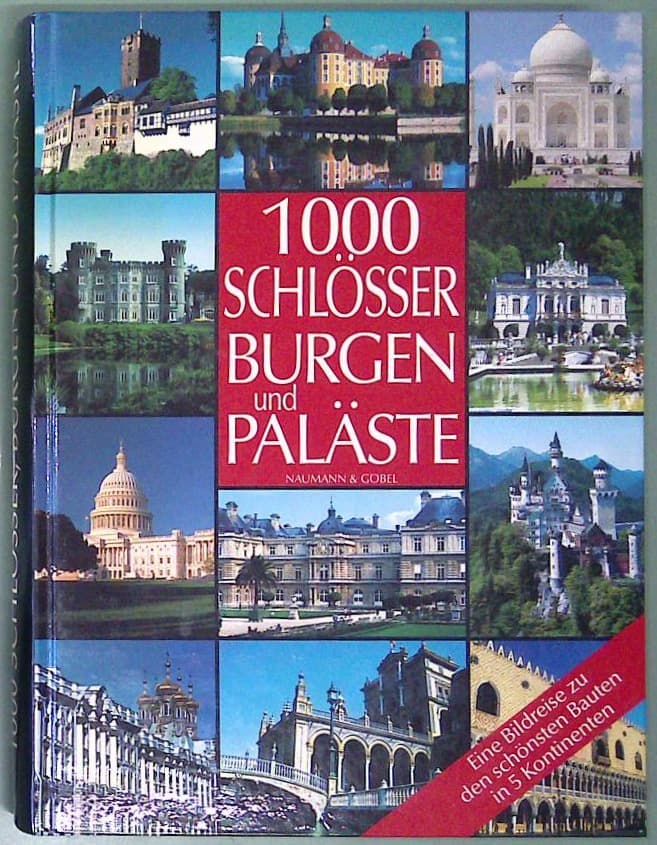 1000 Shlösser Burgen und Paläste