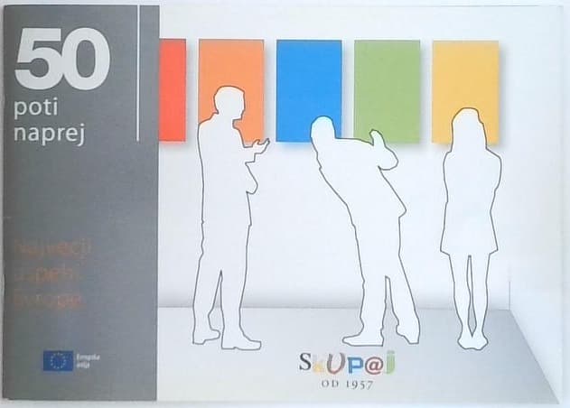 50 poti naprej : največji uspehi Evrope