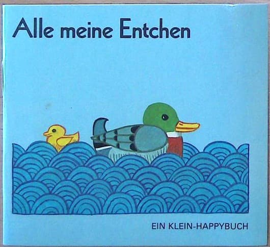 Alle meine Entchen