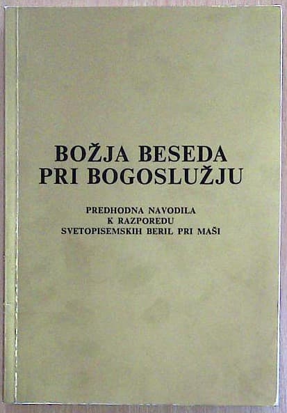 Božja beseda pri bogoslužju - Predhodna navodila k razporedu svetopisemskih beril pri maši