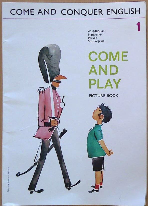 Come and Conquer English 1: Come and Play