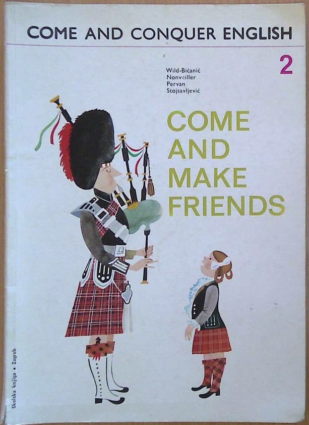 Come and Conquer English 2: Come and Make Friends