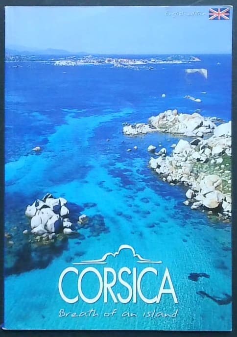 Corsica : Breath of an island
