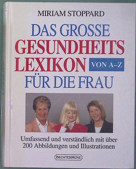 Das Grosse Gesundheits Lexikon Für die Frau