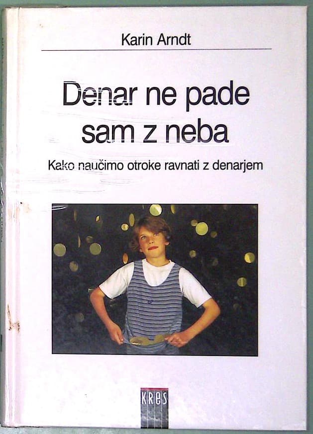 Denar ne pade sam z neba