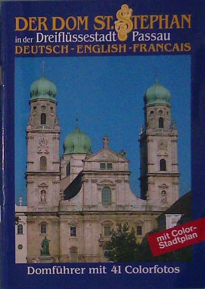 Der Dom St. Stephan in der Dreiflüssestadt Passau