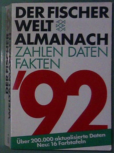 Der Fischer Weltalmanach 1992 - Zahlen, Daten, Fakten