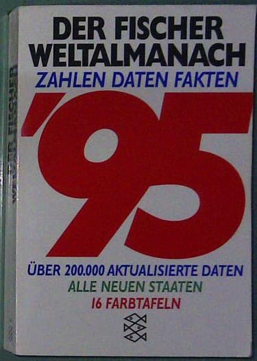 Der Fischer Weltalmanach 1995 - Zahlen, Daten, Fakten