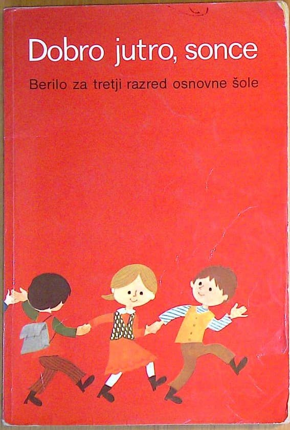 Dobro jutro sonce: Berilo za tretji razred osnovne šole