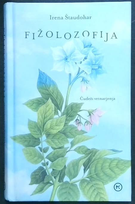 Fižolofija : Čudeži vrtnarjenja