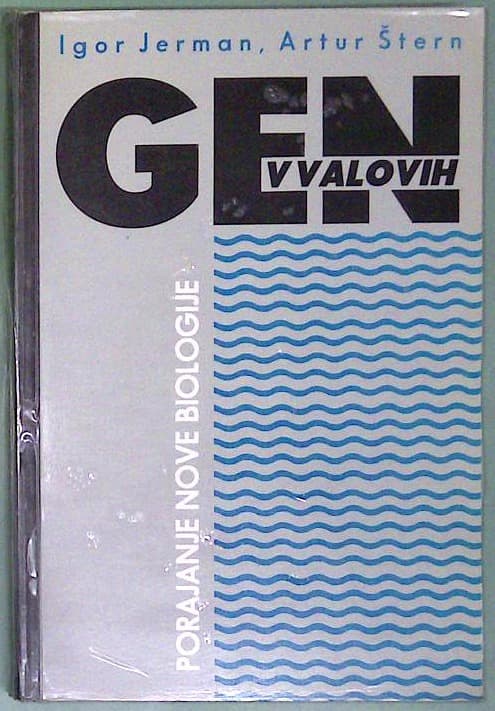 Gen v valovih : Porajanje nove biologije