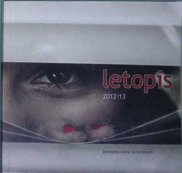 Gimnazija Ravne na Koroškem - letopis 2012/13