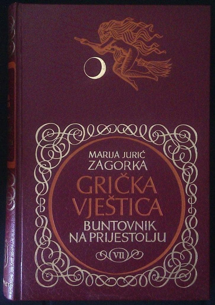Grička vještica - Buntovnik na prijestolju