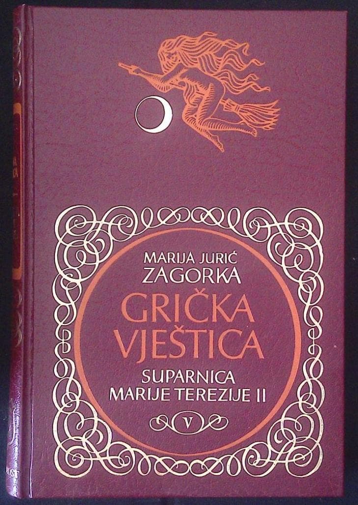 Grička vještica - Suparnica Marije Terezije 2 - V.