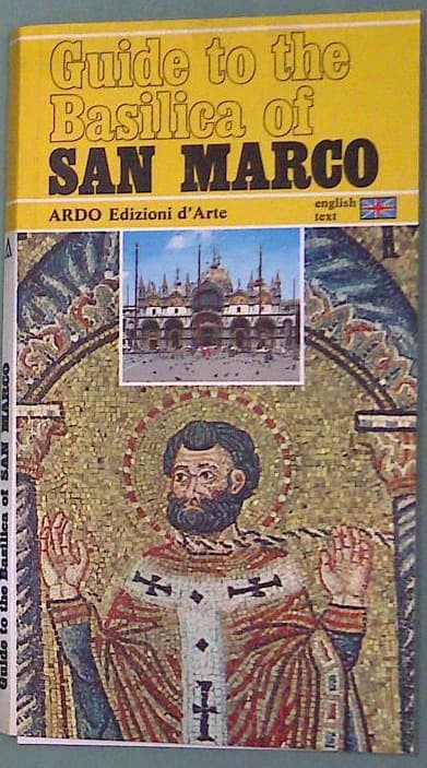 Guide to the Basilica of San Marco