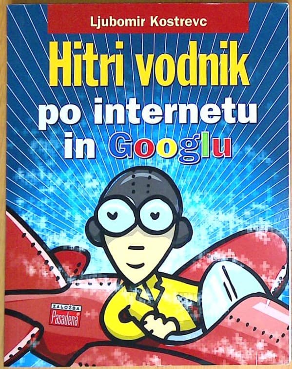 Hitri vodnik po internetu in Googlu