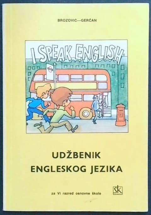I speak English (stage C) : Udžbenik engleskog jezika (za VI razred osnovne škole)