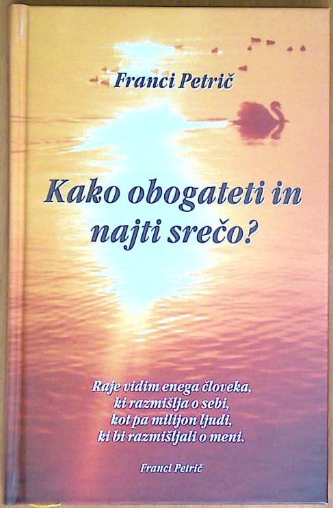 Kako obogateti in najti srečo
