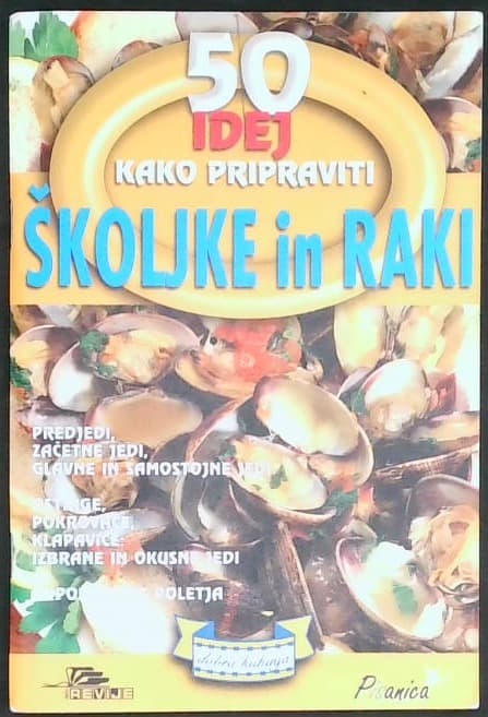Kako pripraviti - školjke in raki