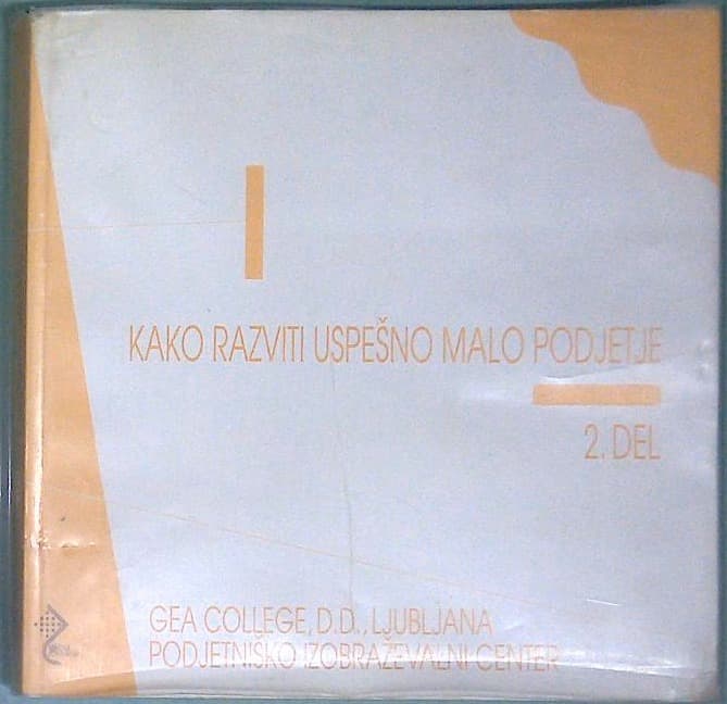 Kako razviti uspešno malo podjetje 2.del