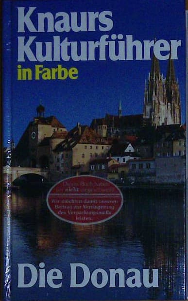 Knaurs Kulturführer - Die Donau