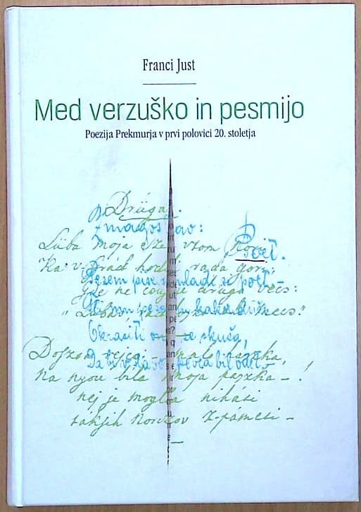Med verzuško in pesmijo: Poezija Prekmurja v prvi polovici 20. stoletja