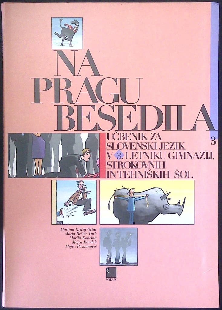 Na pragu besedila - učbenik za slovenski jezik v 3. letniku gimnazij, strokovnih in tehniških šol