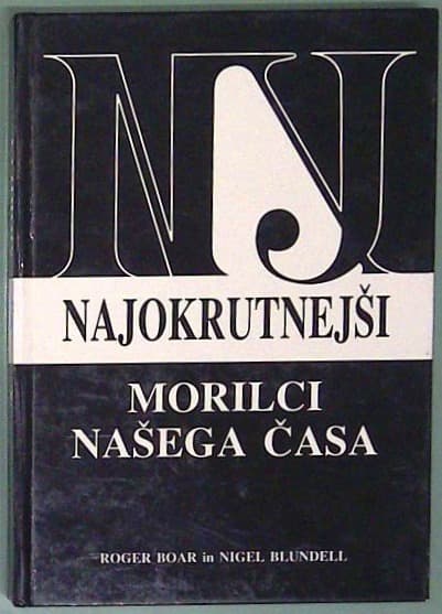 Najokrutnejši morilci našega časa
