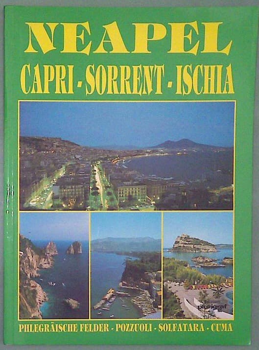 Neapel - Capri, Sorrent, Ischia