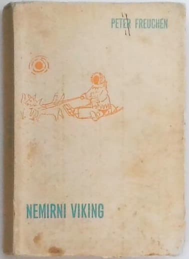 Nemirni viking : življenje in dogodivščine