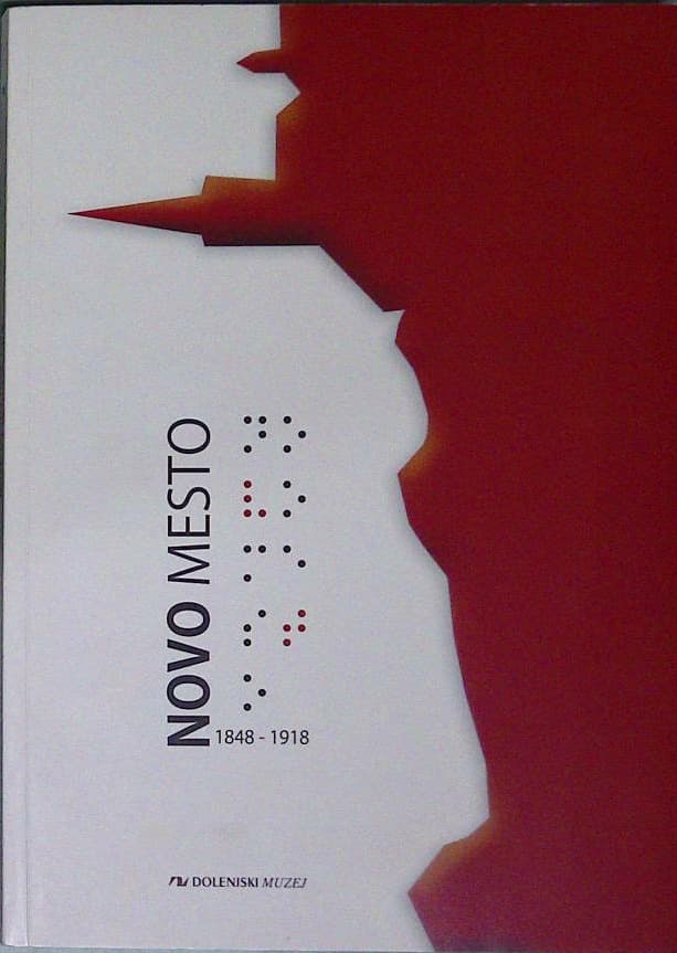 Novo Mesto 1848 - 1918