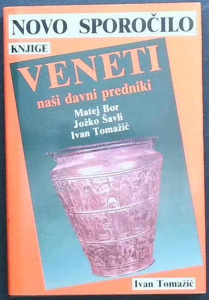 Novo sporočilo knjige Veneti - naši davni predniki