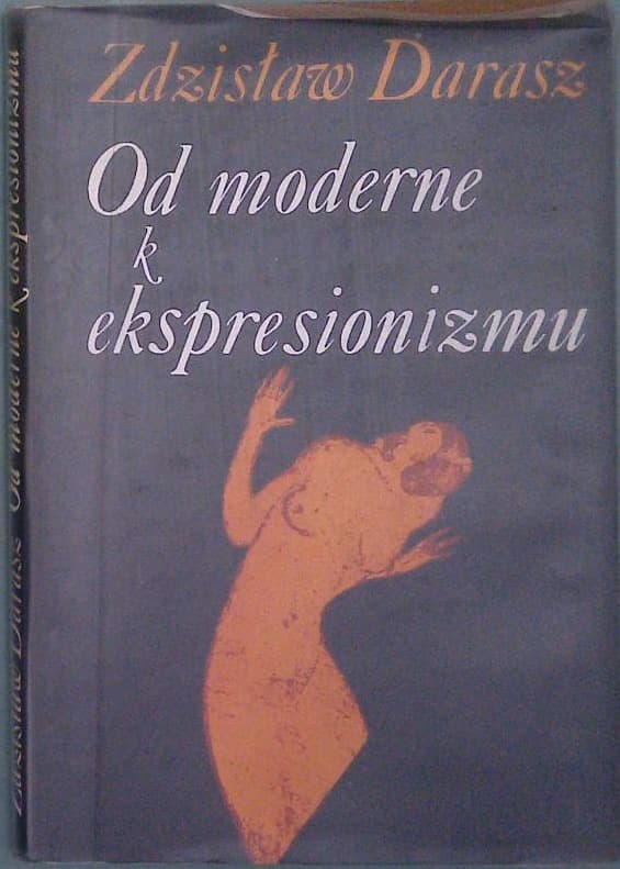 Od moderne k ekspresionizmu