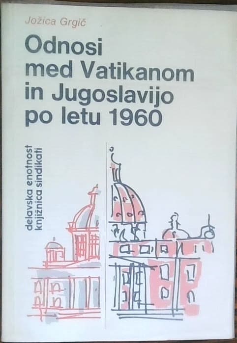 Odnosi med Vatikanom in Jugoslavijo po letu 1960