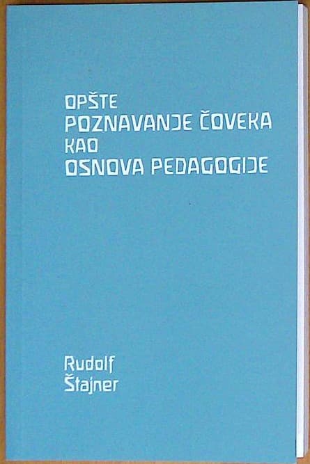 Opšte poznavanje čoveka kao osnova pedagogije