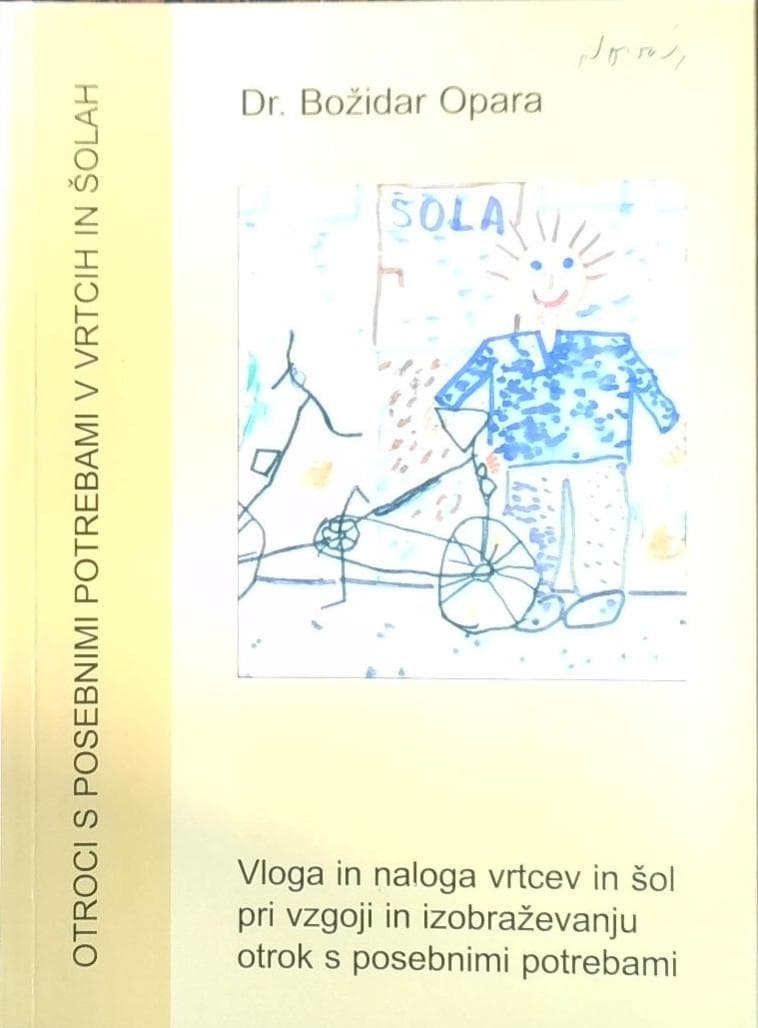Otroci s posebnimi potrebami v vtrcih in šolah, Vloga in naloga vrtcev in šol pri vzgoji in izobraževanju otrok s posebnimi potrebami