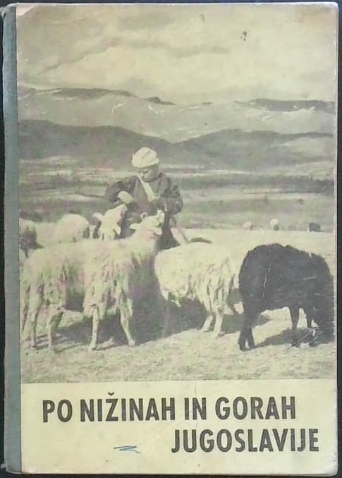 Po nižinah in gorah Jugoslavije