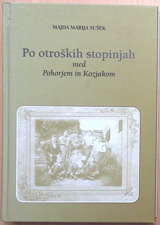 Po otroških stopinjah med Pohorjem in Kozjakom