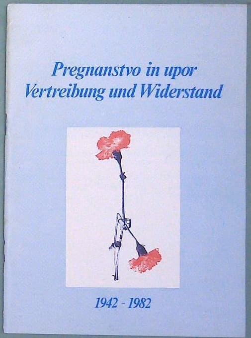 Pregnanstvo in upor Vertreibung und Widerstand
