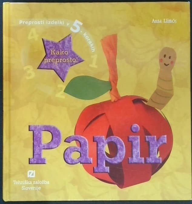Preprosti izdelki v 5. korakih : Papir