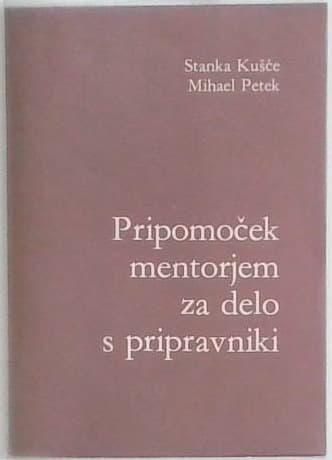 Pripomoček mentorjem za delo s pripravniki