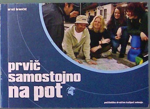 Prvič na samostojno pot