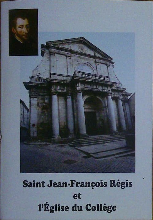 Saint Jean-Francois Regis et I'Eglise du College