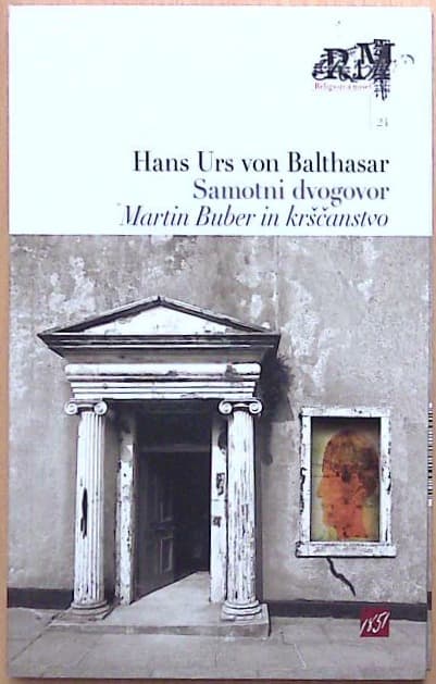 Samotni dvogovor: Martin Buber in krščanstvo