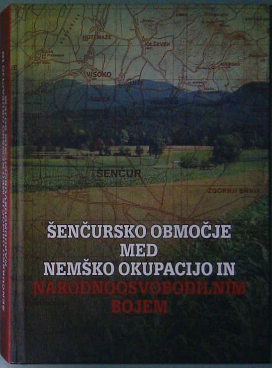 Šenčursko območje med nemško okupacijo in narodnoosvobodilnim bojem