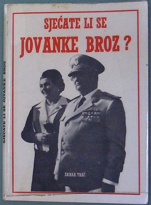 Sjećate li se Jovanke Broz?