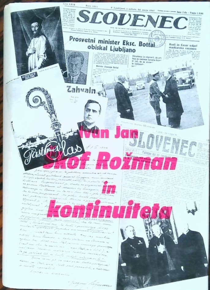 Škof Rožman in Kontinuiteta Zahteva po škofovi rehabilitaciji - ponoven izziv resnici