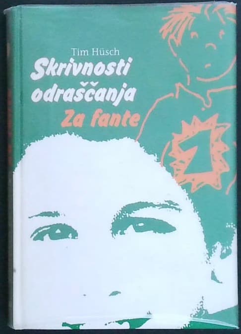 Skrivnosti odraščanja za fante