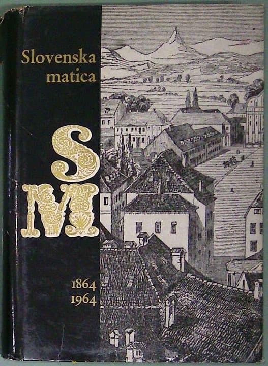 Slovenska matica 1864 - 1964